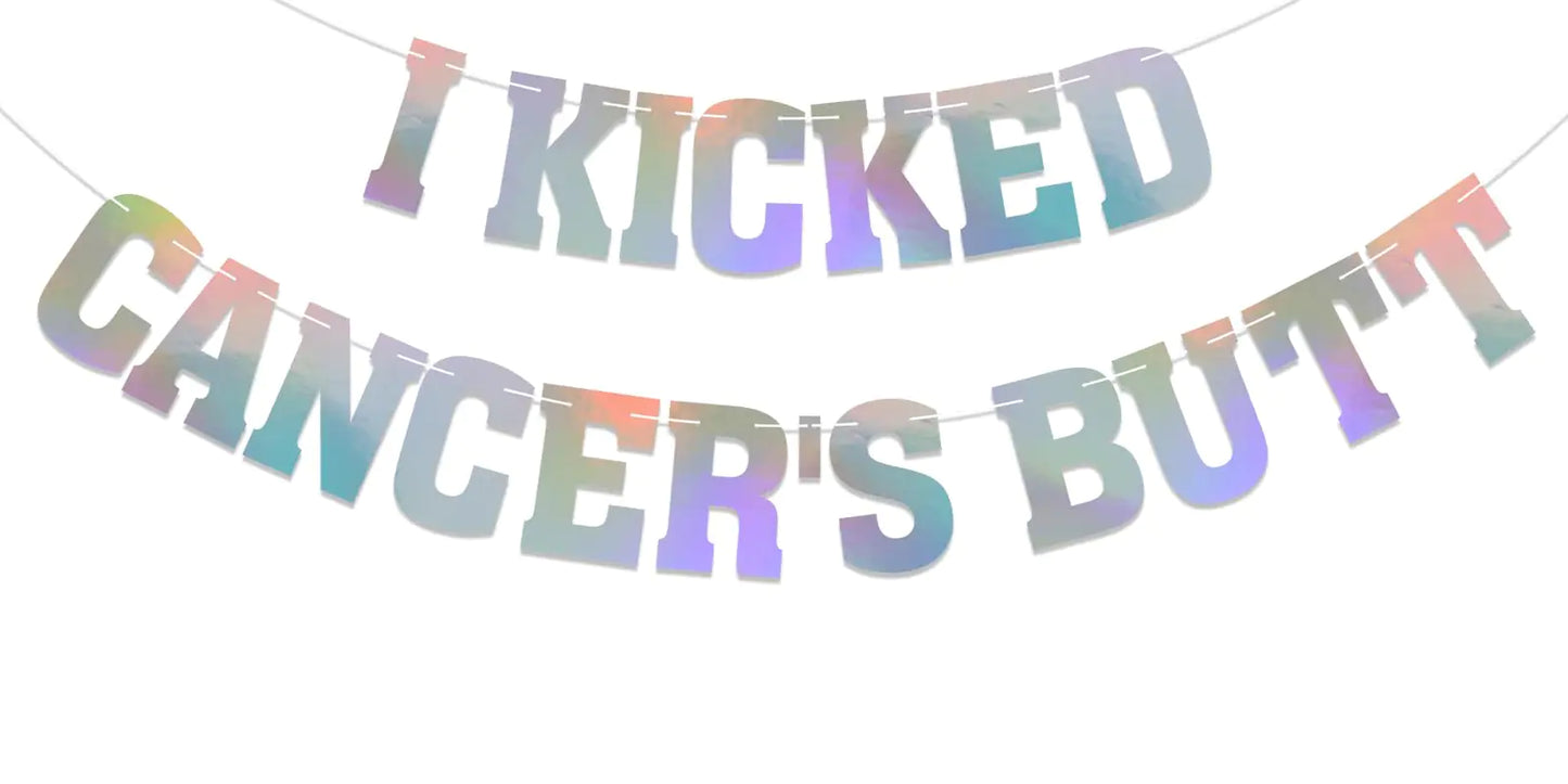 I Kicked Cancers Butt Banner Beat Cancer Party Decorations Cancer Free Party Decorations Cancer Surviving Party Decorations